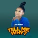 Tell Me Why Single