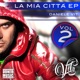 La mia città VOL 2 EP