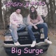 Big Surge feat A T G Single