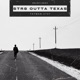 Str8 Outta Texas Single