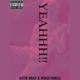 YEAHHH feat Woah Marco Single