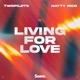 Living For Love Single