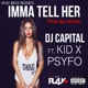 Imma Tell Her feat Kid X Psyfo Single