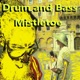 Drum and Bass Mistletoe