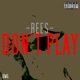 Don t Play Single