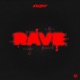 RAVE Single