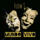 Mundo Vivo 2021 Versión Remasterizada Single
