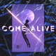 Come Alive Single