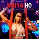 Haiya Ho From Marjaavaan Single
