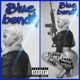 Blue Band feat Du e x Laddo Smokes Single