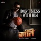 Dont Mess with Him From Kranti Single