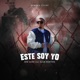Este Soy Yo feat Alan Montoya Single