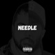 NEEDLE Single