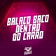 Balaco Baco Dentro do Carro Single
