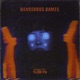 DANGEROUS GAMES Single