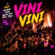 Vini Vini feat Axel Tony Somyke Allan Zut YOAN Single