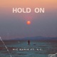 Hold On Single feat AC Single