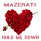 Hold Me Down Single