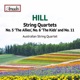 Hill String Quartets Nos 5 6 11