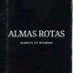 Almas Rotas feat Weirdo Single