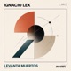 Levanta Muertos Single