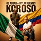 Koroso feat Dylan Fuentes Single