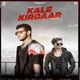 Kale Kirdaar Single