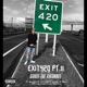 Exit420 Pt II EP