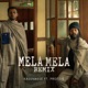 Mela Mela Remix Single