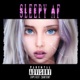 Sleepy AF EP