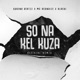 So Na Kel Kuza Remix Single