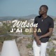 J ai déja Single