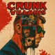 Crunk Villains EP