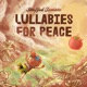 Lullabies for Peace EP