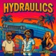 Hydraulics feat Vortex Kapone Kitty Marie Tigg Single