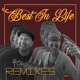 Best in Life Remixes EP
