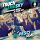 Touch the Sky Pesci Remix Single