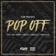 Pop Off feat Mike Sherm Jadakiss Larceny Young Kazh Single