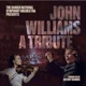 John Williams A Tribute