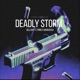 Deadly Storm feat Dellshot Trino Single