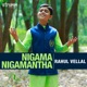 Nigama Nigamantha Single