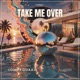 Take Me Over Single