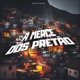 A Mercê Dos Pretão Single