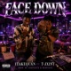 Face Down feat T Jxint Single