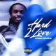 Hard 2 Love Single