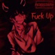 F k Up Single