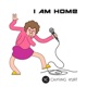 I am Home Single