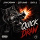 Quick Draw feat Jefe Hound Ratty G Single