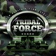 Tribal Force Single