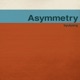 Asymmetry